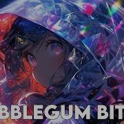 Bubblegum Bitch Remix