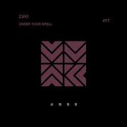 Zaki Under Your Spell Muak Music