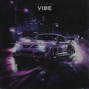 Vibe Maxpvnk
