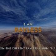 Rayless 9Am