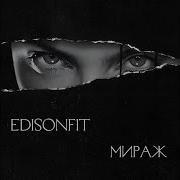 Edisonfit Мираж