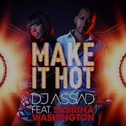Dj Assad Make It Hot Getdown Remix
