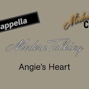 Modern Talking Angies Heart Acapella