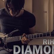 Rihanna Diamonds Guitar Cover