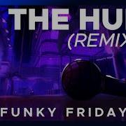 The Hunt Remixed Funky Friday Ost Official Video