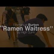 High Sunn Ramen Waitress Official Music Video