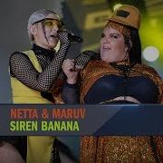 Europa Plus Live 2019 Netta Feat Maruv Siren Banana