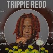 Trippie Redd Playlist