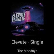 The Mondays Littie Elevate
