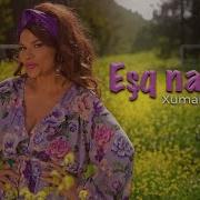 Xumar Esq Namesi