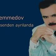 Israil Memmedov Gulum Senden Ayrilanda