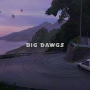Big Dawgs Slowed
