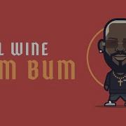 Karl Wine Bum Bum