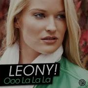 Leony Ooo La La La Dave Rose Remix