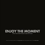 Enjoy The Moment Vip Edit Kvpv Enjoy The Moment