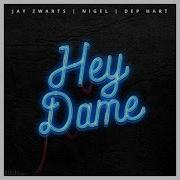 Jay Zwarts Hey Dame