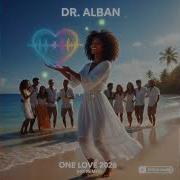 Dr Alban One Love 2026 Banger Tv Hit Remix
