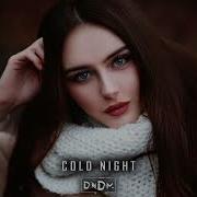 Dndm Cold Night