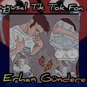 Erhan Gundere En Duygusal Fon