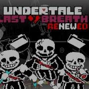 Undertale Last Breath Renewed