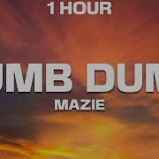Dumb 1 Hour