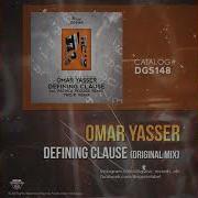 Defining Clause Original Mix Omar Yasser
