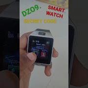 New Secret Setting Code Of Real Fake Dz09 Smartwatch 100 Working Code Of Dz09 Smartwatch