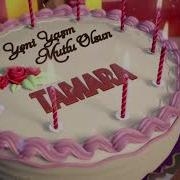 Dogum Olsun Tamara