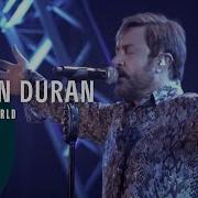 Duran Duran Ordinary World Live A Diamond In The Mind 4K Uhd