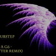 Like A G6 Getter Remix