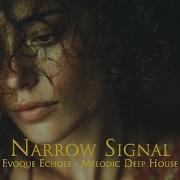 Evoque Echoes Narrow Signal