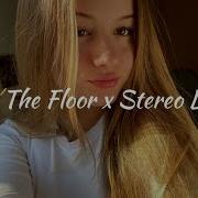 On The Floor X Stereo Love Sped Up