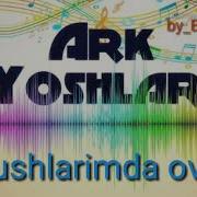 Ark Yoshlari Tushlarimda Ovut