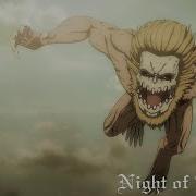 Attack On Titan Season 4 Part 2 Ost Night Of The End