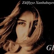 Zulfiyye Xanbabayeva Darixmisam
