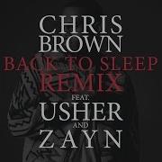 Chris Brown Back To Sleep Full Remix