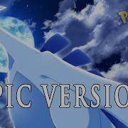 Lugia S Song The Legend Comes To Life Epic Version
