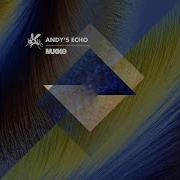 Andy S Echo Rage