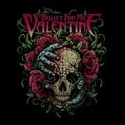 Bullet For My Valentine Сборник