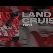 Zven Land Cruiser