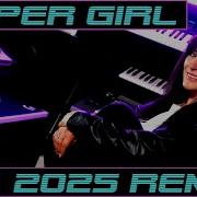 New Generation Supergirl 2025 Remix
