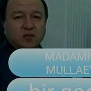 Madamin Mullaev Bir Gado
