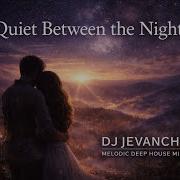 Quiet Ash Melodic Deep House