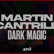 Dark Magic Martin Cantrill