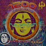 1200 Micrograms Hashish Faders Remix