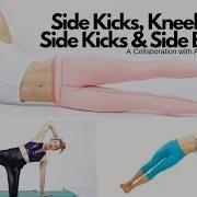 Pilates Side Kicks Kneeling Side Kicks And Side Bend