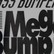 Bass Bumpers Megamix