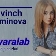 Sevinch Mo Minova Dil Yaralab Lyrics Севинч Муминова Дил Яралаб