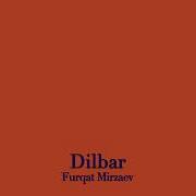 Furqat Mirzayev Dilbar