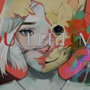 You Left Me Soundtrack Game Ost
